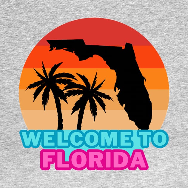 Welcome to Florida by Cute Tees Kawaii